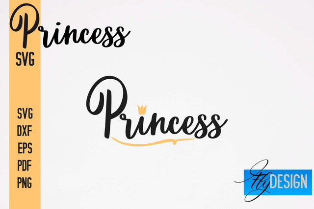 Princess SVG | Funny Girl Quotes SVG vol.1 SVG Fly Design 