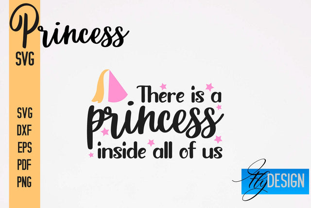 Princess SVG | Funny Girl Quotes SVG vol.1 SVG Fly Design 