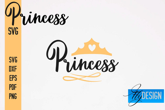 Princess SVG | Funny Girl Quotes SVG vol.2 SVG Fly Design 