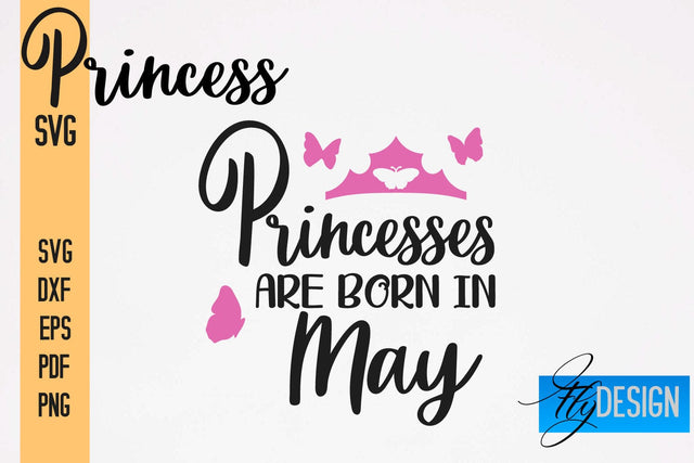 Princess SVG | Funny Girl Quotes SVG vol.2 SVG Fly Design 