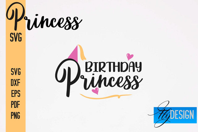 Princess SVG | Funny Girl Quotes SVG vol.2 SVG Fly Design 