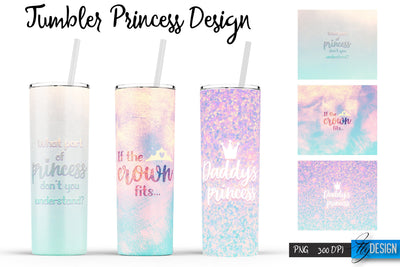 Princess Tumblers | Woman Quotes Sublimation | PNG 20 Oz Tumbler | Tumbler Wrap Sublimation Fly Design 
