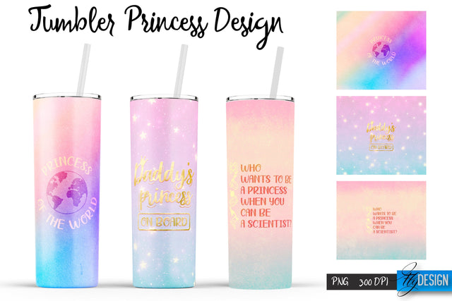 Princess Tumblers | Woman Quotes Sublimation | PNG 20 Oz Tumbler | Tumbler Wrap Sublimation Fly Design 