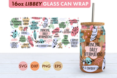 Principal Daily Affirmations SVG 16 oz Libbey Glass Wrap PNG SVG Freeling Design House 