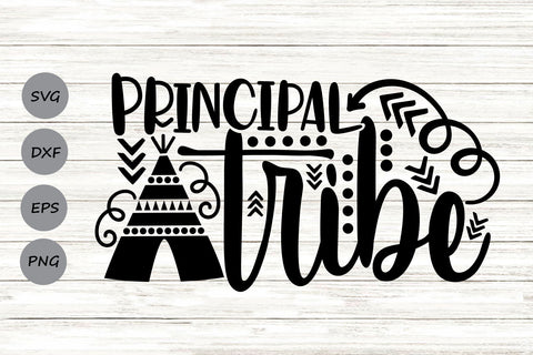 Principal Tribe| Back To School SVG Cutting Files. SVG CosmosFineArt 