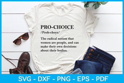 Pro Choice Definition Feminist Women's Rights Trending SVG PNG PDF Cut File SVG Creativedesigntee 
