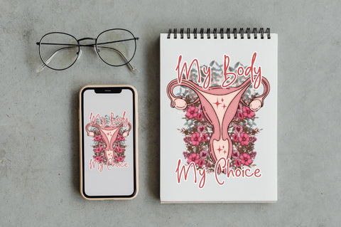 Pro Choice My Body My Choice PNG Sublimation Jagonath Roy 