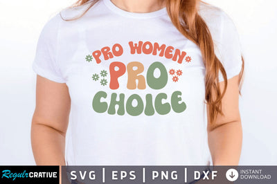 Pro women pro choice SVG SVG Regulrcrative 