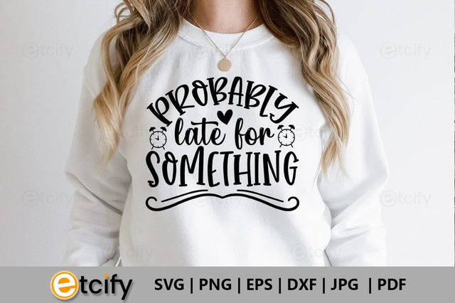 Probably late for something SVG SVG etcify 