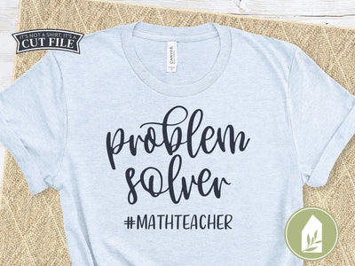 Problem Solver SVG | Math Teacher SVG | School SVG SVG LilleJuniper 