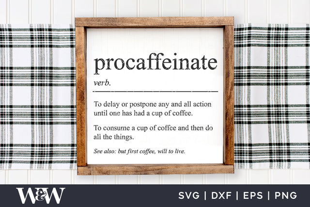Procaffeinate Definition SVG | Funny Coffee SVG SVG Wood And Walt 