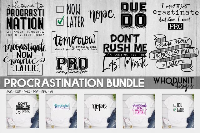 Procrastination Bundle SVG cut file SVG Whodunit Designs 
