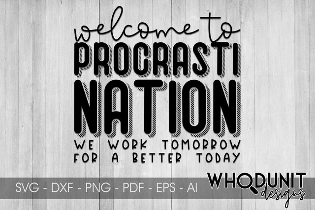 ProcrastiNATION SVG cut file SVG Whodunit Designs 