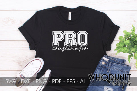 PROcrastinator SVG cut file SVG Whodunit Designs 