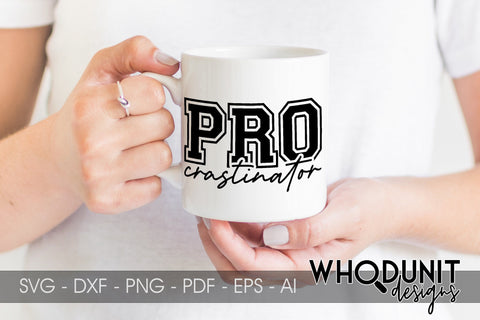 PROcrastinator SVG cut file SVG Whodunit Designs 