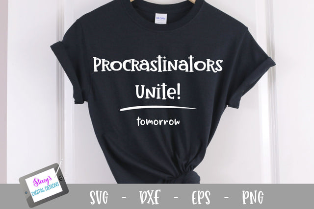Procrastinators Unite Tomorrow SVG - Funny SVG Stacy's Digital Designs 
