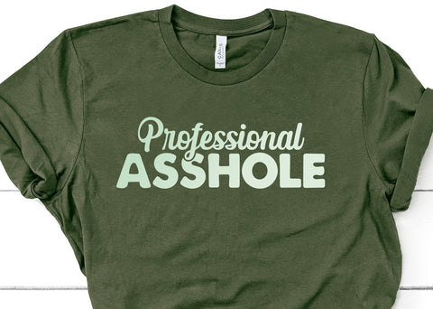 Professional Asshole Adult SVG Design SVG Crafting After Dark 