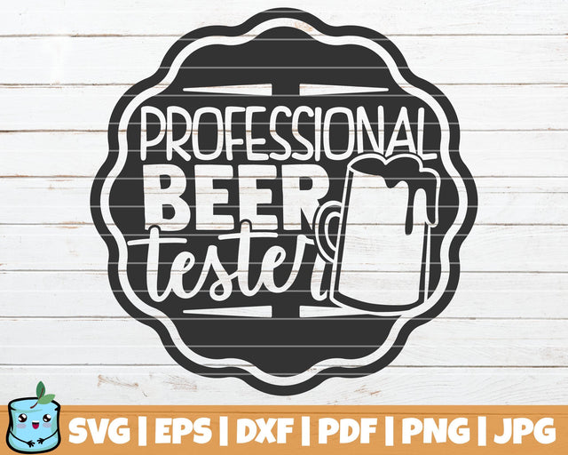 Professional Beer Tester SVG MintyMarshmallows 