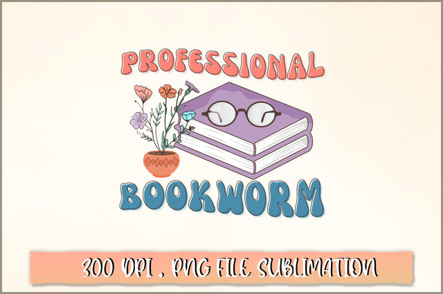 Professional bookworm Sublimation SVG Shetara Begum 