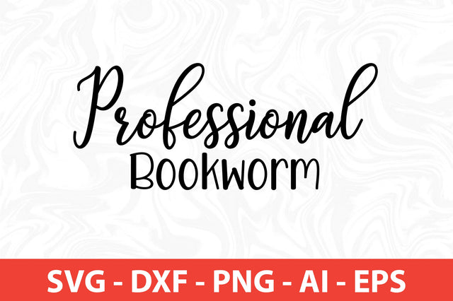 Professional Bookworm svg SVG orpitasn 