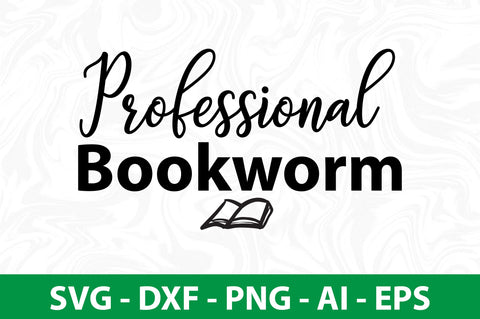 Professional Bookworm svg SVG orpitasn 