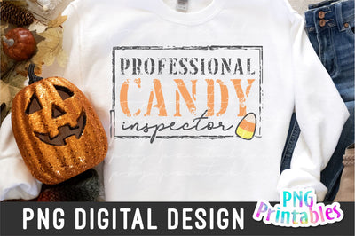 Professional Candy Inspector png - Halloween png - Print File - Halloween Sublimation Design - Halloween Shirt png - Digital Download Sublimation Svg Cuttables 