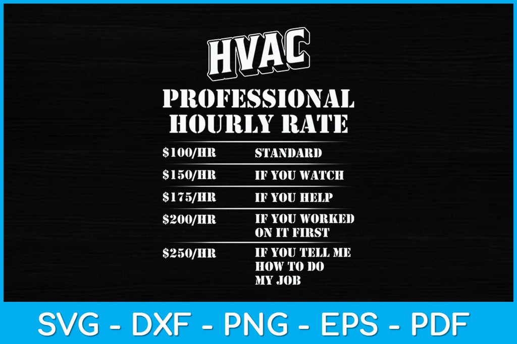Professional Hvac Tech Hourly Rate AC Repairman Svg Design So Fontsy