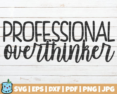 Professional Overthinker SVG MintyMarshmallows 