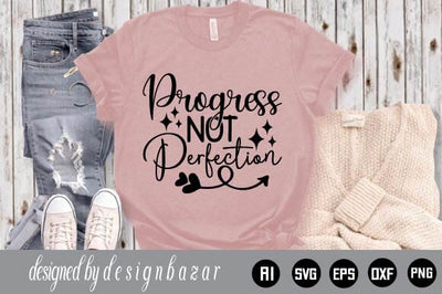 Progress Not Perfection SVG Shahin alam 