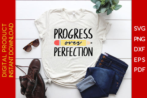 Progress Over Perfection Back To School SVG PNG PDF Cut File SVG Creativedesigntee 