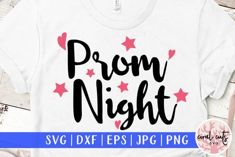 Prom night – Graduation SVG EPS DXF PNG SVG CoralCutsSVG 