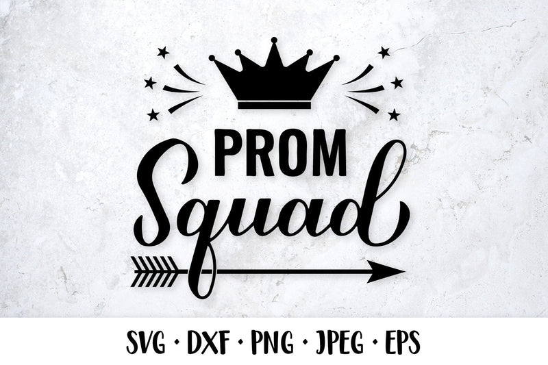Prom squad SVG. Funny Graduation quote typography - So Fontsy