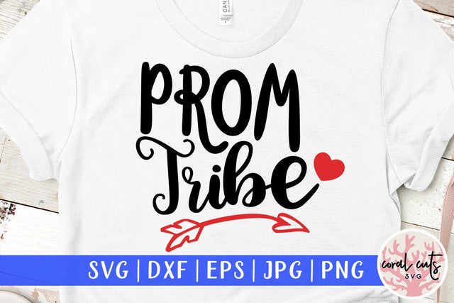Prom Tribe – Graduation SVG EPS DXF PNG SVG CoralCutsSVG 