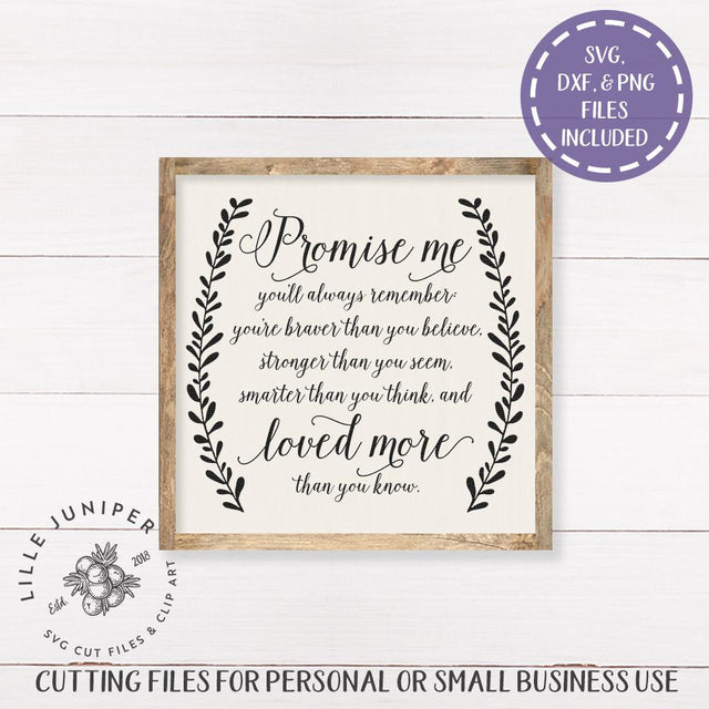 Promise Me You'll Always Remember SVG | Nursery SVG | Farmhouse Sign Design SVG LilleJuniper 
