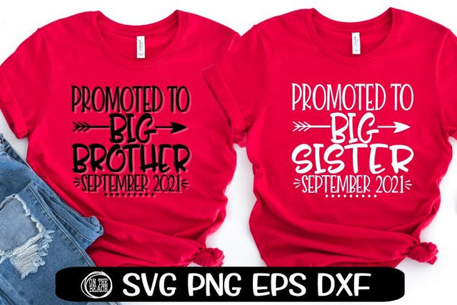 Promoted BIG SISTER/BROTHER SEPTEMBER 2021 SVG EPS PNG EPS SVG On the Beach Boutique 