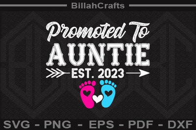 Promoted To Auntie Est 2023 SVG File SVG BillahCrafts 