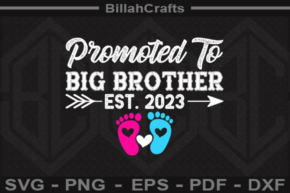 Promoted To Big Brother Est 2023 SVG File SVG BillahCrafts 