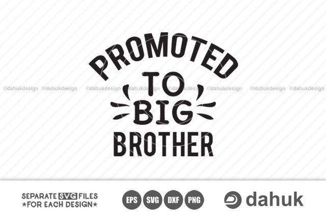 Promoted To Big Brother svg, Little Brother svg, Cricut design space, vinyl cut files SVG dahukdesign 