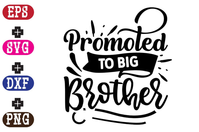 Promoted To Big Brother SVG Nurstore 