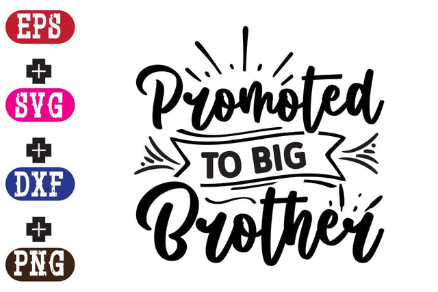 Promoted To Big Brother SVG Nurstore 
