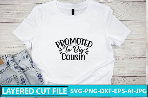 Promoted To Big Cousin SVG Cut File SVG Syaman 