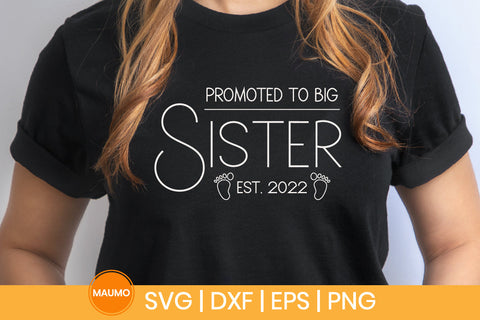 Promoted to big sister est. 20222 svg quotes SVG Maumo Designs 