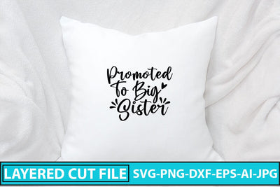 Promoted To Big Sister SVG Cut File SVG Syaman 
