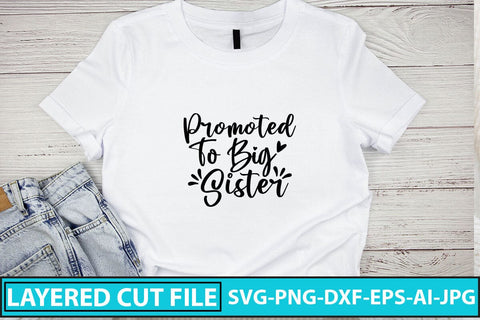 Promoted To Big Sister SVG Cut File SVG Syaman 