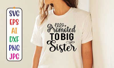 Promoted To Big Sister SVG Cut File SVG Syaman 