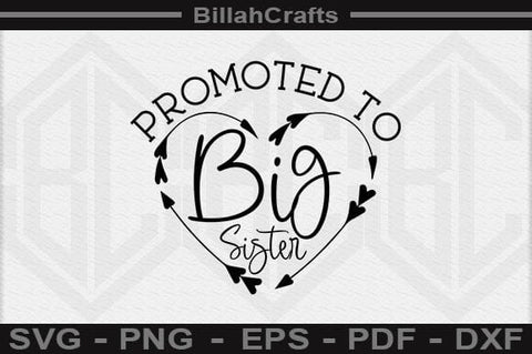 Promoted To Big Sister SVG File SVG BillahCrafts 