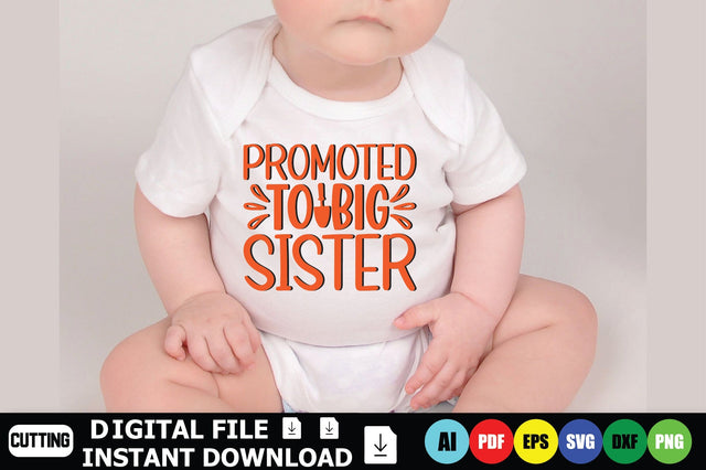 Promoted To Big Sister SVG Shahin alam 