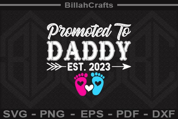 Promoted To Daddy Est 2023 SVG File SVG BillahCrafts 