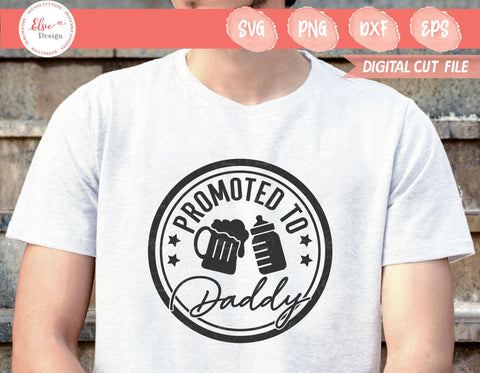 Promoted To Daddy - SVG, PNG, DXF, EPS SVG Elsie Loves Design 
