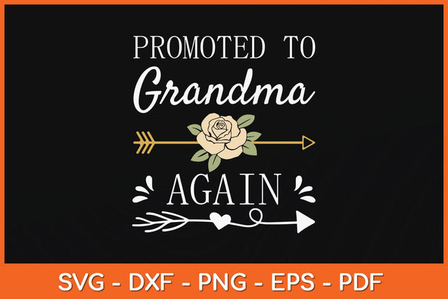Promoted To Grandma Again Mothers Day Svg Cutting File SVG Helal 